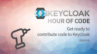 Get ready to contribute code to Keycloak