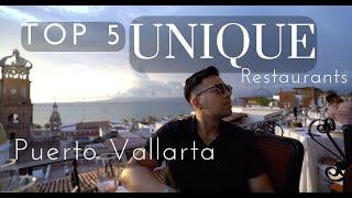 5 Unique Restaurants in Puerto Vallarta Mexico 2022 (4K)