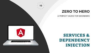 Services & Dependency Injection | Secrets of Services & Dependency Injection | Angular Zero to Hero