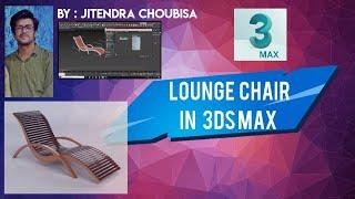 Modelling a Lounge Chair in 3DS Max