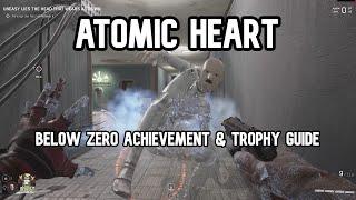 Atomic Heart Below Zero Achievement & Trophy Guide