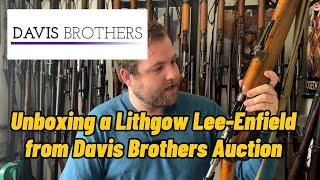 My (rather negative) Experience with Davis Brothers Auction - Unboxing a Lithgow No.1 Mk III