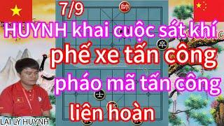 HUYNH khai cuộc sát khí ! phế xe tấn công pháo mã tấn công liên hoàn