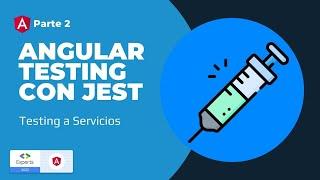 Testing en Angular con Jest 2   Servicios