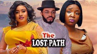 THE LOST PATH(FULL MOVIE)MARY IGWE,MALEEK MILTON,EKENE UMENWA,2024 LATEST NOLLYWOOD MOVIE