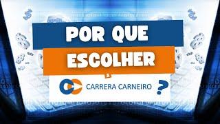 Por que escolher a Carrera Carneiro?