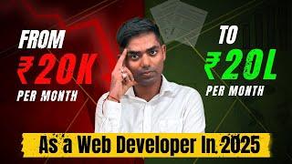 From Zero to 20 Lakh in 2025 :Guide to Profitable Website Development