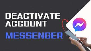 Deactivate Messenger Account 2024!