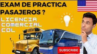 Examen De Practica Pasajeros Licencia Comercial CDL # 27