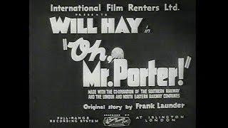 "Oh Mr Porter ! " Will Hay 1937 Buggleskelly vhs to HD !