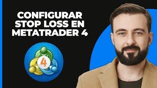 Cómo Configurar Stop Loss en MetaTrader 4 (2024) | Tutorial de MetaTrader