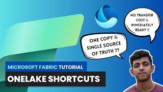 14. OneLake Shortcuts in Microsoft Fabric | How To Create Shortcuts on Tables in Lakehouse ...