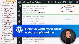 Remove WordPress Database Tables in the Admin without phpMyAdmin