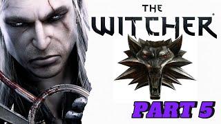 FIRST time playing The Witcher: Enhanced Edition Part 5