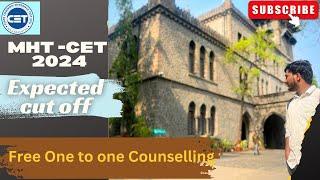 MHT -CET best college expected cut off 2024 | free counselling session | Best branch