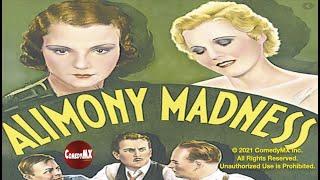 Alimony Madness (1933) | Full Movie | Helen Chandler | Leon Ames | Edward Earle