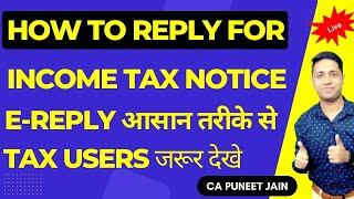 How to reply Income Tax Notice 2024 E proceedings