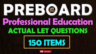 150 ITEMS I PROFED - ACTUAL LET QUESTIONS I SEPTEMBER 29, 2024 LET REVIEWER