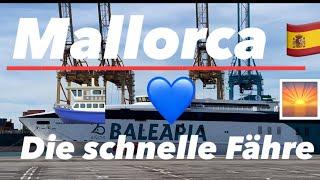 Mallorca  schnellster Weg ️ Port Barcelona gigantisch  3,5 Stunden ️