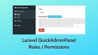 Laravel: Roles/Permissions in QuickAdminPanel 2019