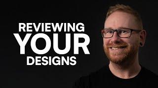  LIVE - Dansky Reviews YOUR Design Work - Ep 35