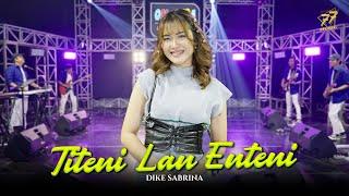 DIKE SABRINA - TITENI LAN ENTENI | Feat. OM SERA ( Official Music Video )