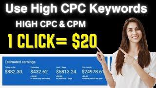 High CPC Keywords | $20 per click High CPM , AdSense earning trick