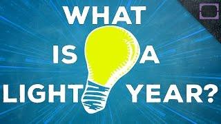 What Is A Light-Year?