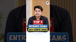 Top 3 MCA Entrance Exams 2025Best MCA Colleges and Placements#shorts #mca #mcaexams #nimcet