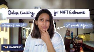 Coaching or no coaching for NIFT entrance exam | Top Ranker