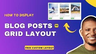 How To Display WordPress Blog Post Content in Grid Layout Using A Free Plugin