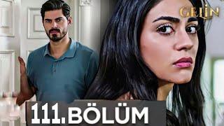 GELİN 111.Bölüm Fragmanı / Cihan Hançer'den Vazgeçmiyor !!!