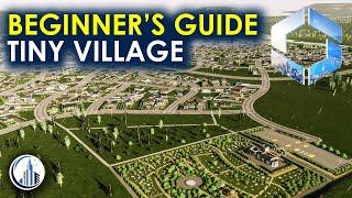 What Beginners Should Do As A Tiny Village In Cities Skylines 2 Beginners Guide