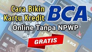 Cara Membuat Kartu Kredit BCA Online