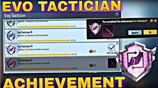 Evo Tactician Achievement Bgmi Pubg Mobile Evo Tactician Complete 200 matches in EvaGround mode.