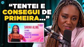 SARAH ALINE DÁ DICAS PARA INSCRIÇÃO DO BBB