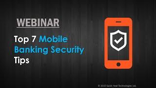 Top 7 Mobile Banking Security Tips