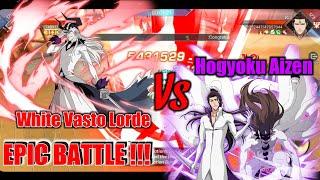 Epic Battle !!! Reset Inner Selection - White Vasto Lorde Vs Hogyoku Aizen || Bleach Mobile 3D