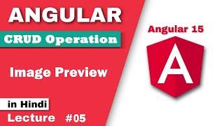 Preview image in angular | image preview in angular in Hindi | angular tutorial | CRUD Operation