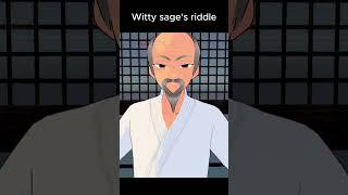 Witty sage's riddle