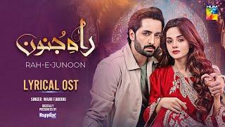 [𝗢𝗦𝗧] 𝗠𝘂𝗷𝗵𝗲 𝗜𝘀𝗵𝗾 𝗛𝘂𝗮 - Rah e Junoon [ Danish Taimoor - Komal Meer ] Singer: Wajhi Farooki - HUM TV