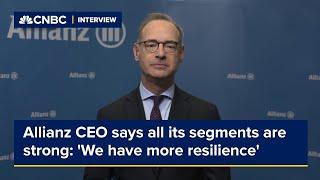 Allianz CEO says all its segments are strong: 'We have more resilience'