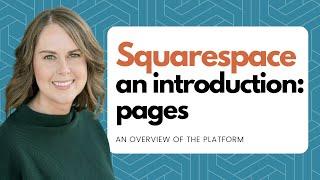 Squarespace, An Introduction: Website Pages, Squarespace Tutorial 2024