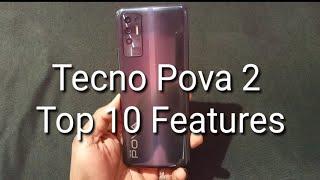 Tecno Pova 2 - Top 10 Features