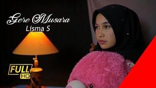 Lagu Gayo Gere Musara  -  Lisma S (Official Music Video)