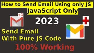 How to send Email using JavaScript Only - 100% working