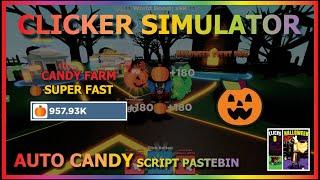 CLICKER SIMULATOR Script Pastebin 2022 AUTO FARM PUMKIN (HALLOWEEN) 