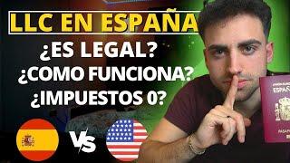 LLC en España | ¿Que es? ¿Es Legal?