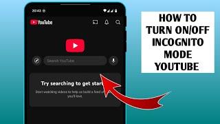 Turn On/Off Incognito Mode YouTube