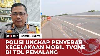 Polisi: Pengemudi Truk Alami Microsleep Saat Menabrak Mobil tvOne | Breaking News tvOne